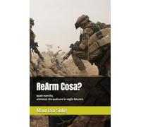 ReArm Cosa?: quale esercito, ammesso che qualcuno lo voglia davvero
