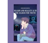 Reason and reality ai in the search for truth