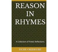 REASON IN RHYMES: A Collection of Poetic Reflections