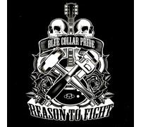 Reason To Fight blue Collar Pride (CD)