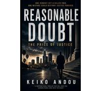 Reasonable Doubt: The Price of Justice