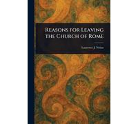 Reasons for Leaving the Church of Rome