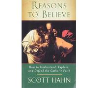 Scott W. Hahn Reasons to Believe (Tascabile)