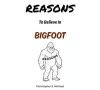 REASONS To Believe In Bigfoot: (Hint: There Aren't Any)
