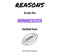REASONS: To Like The Minnesota Football Team: (HINT: There Aren't Any)