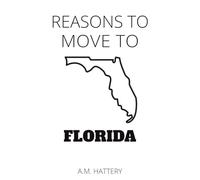 Reasons to Move to Florida