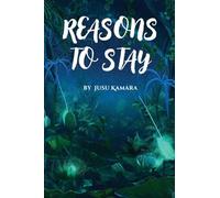 Reasons to Stay