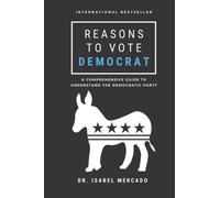 Reasons to Vote Democrat: (Political Humor - Blank Gag Prank Book)