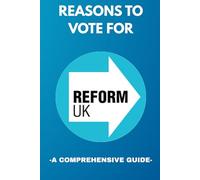 Reasons to vote for Reform Uk: Blank Notebook
