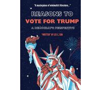 Reasons to Vote for Trump: A Democrat's Perspective