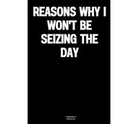 Reasons why I won't be seizing the day: The Notebook