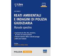 Reati ambientali e indagini di polizia giudiziaria