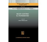 Reati contro il patrimonio - Piergallini C. (cur.)