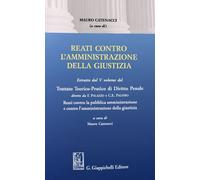 Reati contro l'amministrazione della giustizia [Paperback] [Oct 19, 2022] Catena