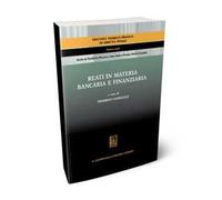 Reati in materia bancaria e finanziaria