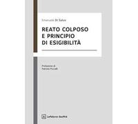 Reato colposo e principio di esigibilità