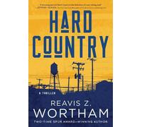 Reavis Z. Wortham Hard Country (Tascabile)