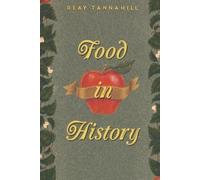 Reay Tannahill Food in History (Tascabile)
