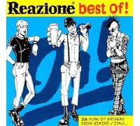 Reazione - Best Of! (26 Punk Oi! Anthems From Rimini / Italy...)