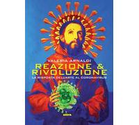 Reazione & rivoluzione. La risposta dell'arte al coronavirus