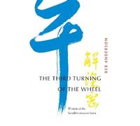 Reb Anderson The Third Turning of the Wheel (Tascabile)