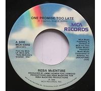 Reba McEntire 45 RPM One promise too late / Why not tonight