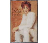 Reba Mcentire - If You See Him