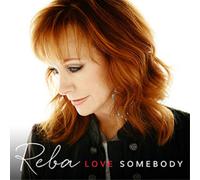 Reba McEntire Love Somebody (CD) Album