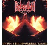 Rebaelliun - Burn the Promised Land