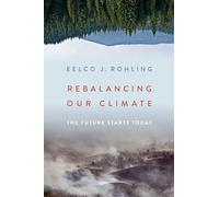 Rebalancing Our Climate: The Future Starts Today