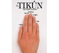 Rebe Najman De Breslov Abraham Greenbaum El Tikún del Rabí Najmán (Tascabile)