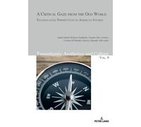 Rebeca Gualberto A Critical Gaze from the Old World (Tascabile)