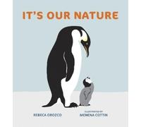 Rebeca Orozco It's Our Nature (Copertina rigida)