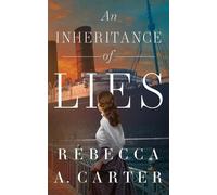Rebecca A. Carter An Inheritance of Lies (Tascabile)