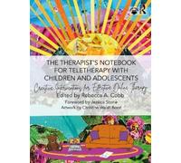Rebecca A. Cobb The Therapist’s Notebook for Teletherapy with Childr (Tascabile)