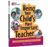 Rebecca A. Palacios Being Your Child's Most Important Teacher (Tascabile)
