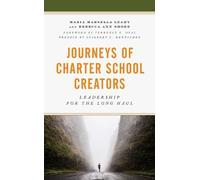 Rebecca A. Shore Maria M. Le Journeys of Charter School Creat (Copertina rigida)