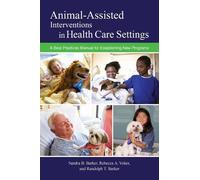 Rebecca A. Vokes Randolph T. Bark Animal-Assisted Interventions in H (Tascabile)