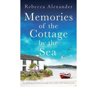 Rebecca Alexander Memories of the Cottage by the Sea (Tascabile)