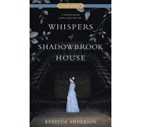 Rebecca Anderson Whispers of Shadowbrook House (Tascabile)