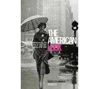 Rebecca Arnold The American Look (Tascabile)