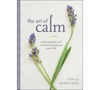 Rebecca Ascher-Walsh The Art of Calm (Copertina rigida)