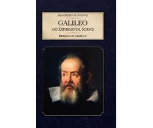 Rebecca B Marcus Galileo and Experimental Science (Copertina rigida)