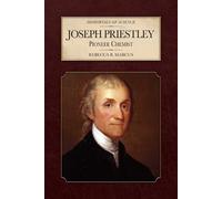 Rebecca B Marcus Joseph Priestley (Copertina rigida) Immortals of Science