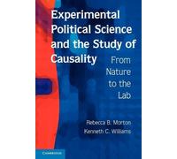 Rebecca B. Morton Kenne Experimental Political Science and the Stud (Tascabile)
