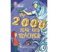 Rebecca Bagley My 2000 Year Old Teacher (Tascabile) Collins Big Cat