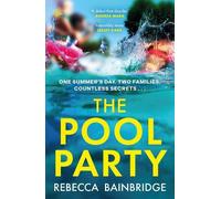 Rebecca Bainbridge The Pool Party (Copertina rigida)