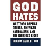 Rebecca Barrett-Fox God Hates (Copertina rigida)