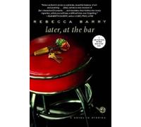 Rebecca Barry Later, at the Bar (Tascabile)