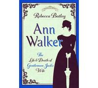 Rebecca Batley Ann Walker (Copertina rigida) Trailblazing Women